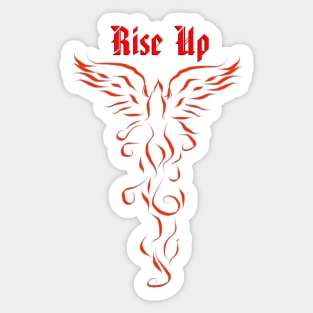 Phoenix Rising - Rise Up Sticker